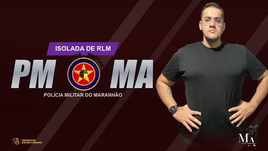 Código da Aprovação PM-MA — isolada de Raciocínio Lógico para a Polícia Militar do Maranhão